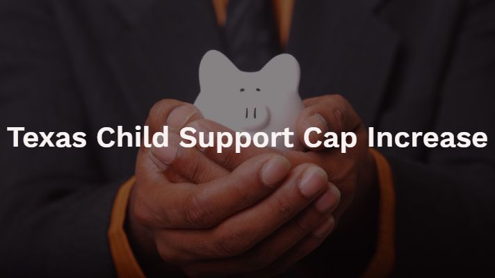 texas child support cap 2023